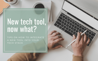 New tech tool, now what?